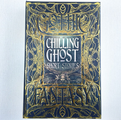 Chilling Ghost Short Stories Gothic Fantasy Flame Tree Publishing Hardcover Book
