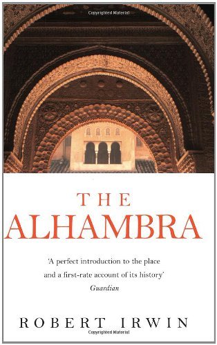The Alhambra (Wonders of the World)-Robert Irwin