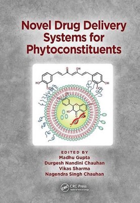 Novel Drug Delivery Systems for Phytoconstituents by Madhu Gupta (English) Hardc