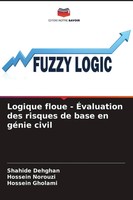 Shahide Dehghan (U. A.) | Logique Floue - ÉValuation Des Risques De Base En...
