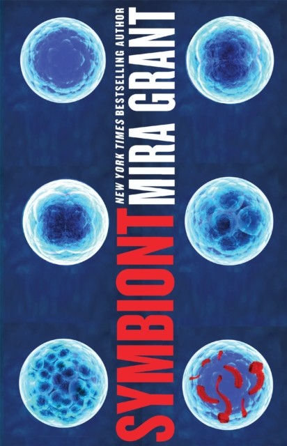Symbiont by Mira Grant (Paperback Book)