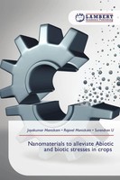 Jayakumar Manickam (U. A.) | Nanomaterials To Alleviate Abiotic And Biotic...
