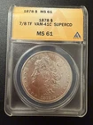 1878, 7/8TF VAM-41C $1 Morgan Silver Dollar SUPERCD ANACS MS61