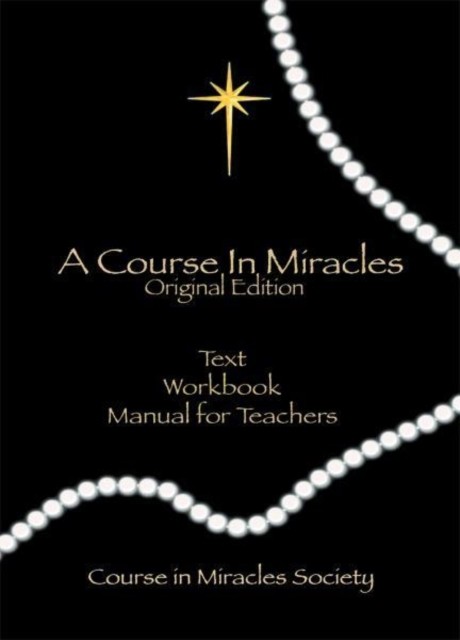 Course in Miracles Original Edition by Helen  Schucman (Hardback Book)