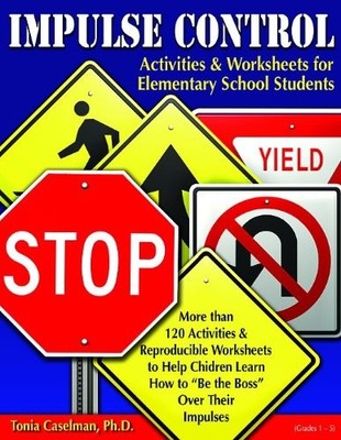 IMPULSE CONTROL ACTIVITIES & WORKSHEETS FOR ELEMENTARY By Tonia Caselman *Mint*