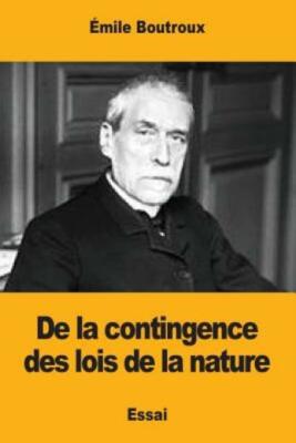 De La Contingence Des Lois De La Nature