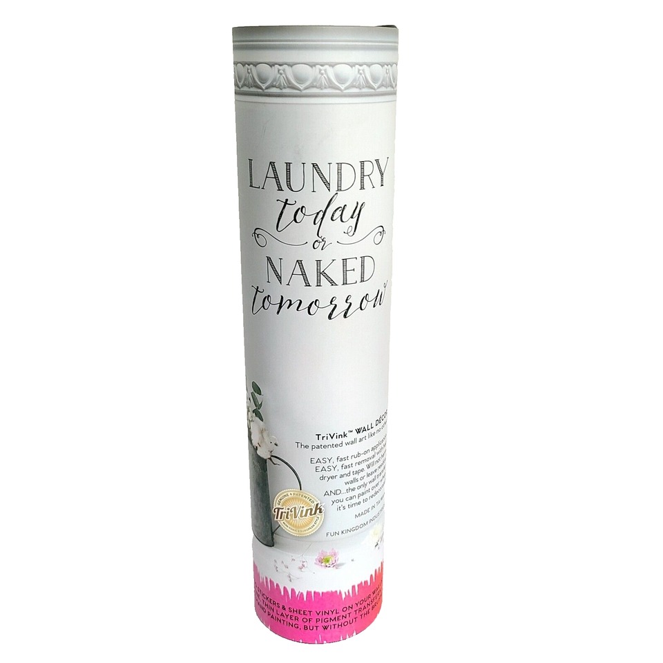 TriVink Wall Art Laundry Today or Naked Tomorrow RubOn 13" x 12" Removable eBay