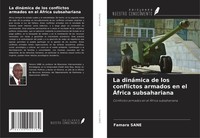 Famara Sane | La DináMica De Los Conflictos Armados En El ÁFrica Subsahariana