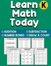 Learn Math Today: Addition and Subtraction Workbook For Kindergarten - Number