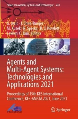 Agenten und Multiagentensysteme: Technologien und Anwendungen... - 9789811629969