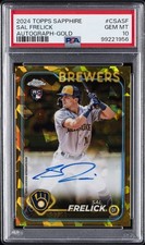 2024 TOPPS CHROME SAPPHIRE CHROME SAPPHIRE AUTOS GOLD SAL FRELICK 28/50 PSA 10