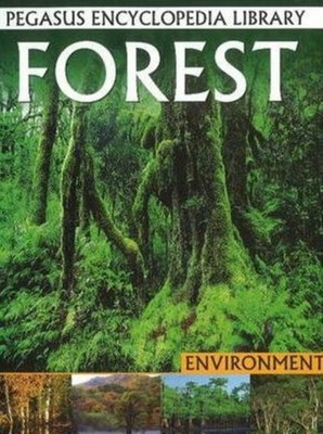 Forest: Pegasus Encyclopedia Library by Pallabi B Tomar PAPERBACK 9788131913390