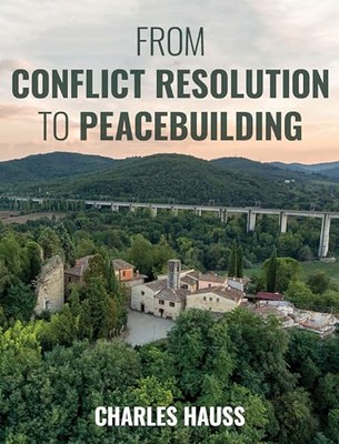 From Conflict Resolution to Pe - GOOD
