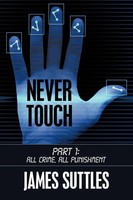 James Suttles | Never Touch | Taschenbuch | Englisch (2009) | AuthorHouse