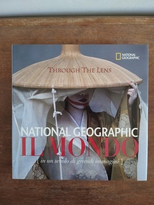 NATIONAL GEOGRAPHIC DIE WELT IN EINEM JAHRHUNDERT BILDER 2007 THOUGH THE LENS