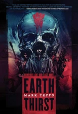 Earth Thirst by Mark Teppo (English) Paperback Book