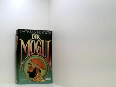 Der Mogul : Roman. Roman Hoover, Thomas: