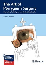 The Art of Pterygium Surgery ~ Arun C Gulani ...