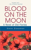 Steve Glassman | Blood On The Moon | Taschenbuch | Englisch (2002) | iUniverse
