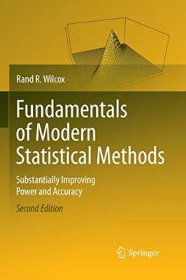 Fundamentals of Modern Statistical Methods: Substantially Improving Power and-,