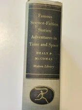 Adventures in Time and Space ed. by Raymond Healy & J. Francis McComas Hardcover