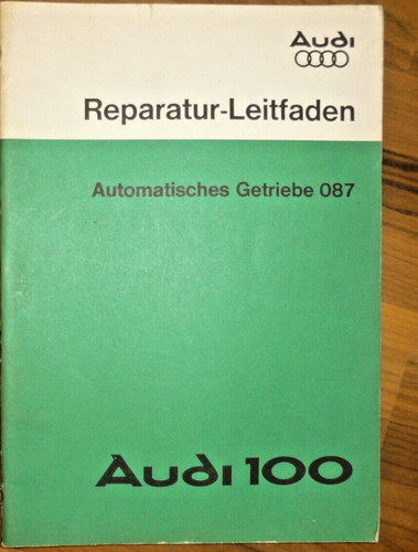 AUDI Reparatur Leitfaden Automatisches Getriebe 087 1978