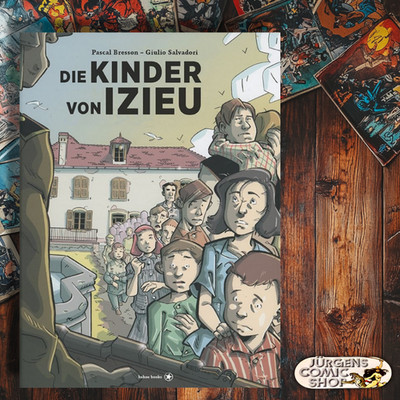 Die Kinder von Izieu / Bahoe Books / Pascal Bresson & Guilio Salvadori / HC