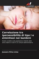 Correlazione Tra Ipersensibilità Di Tipo I E Elmintiasi Nei Bambini Jussara Silv