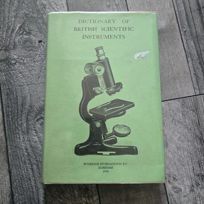 Dictionary of British Scientific Instruments  1976