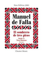 El Sombrero De Tres Picos Suite | Manuel De Falla | Partitur | Chester Music