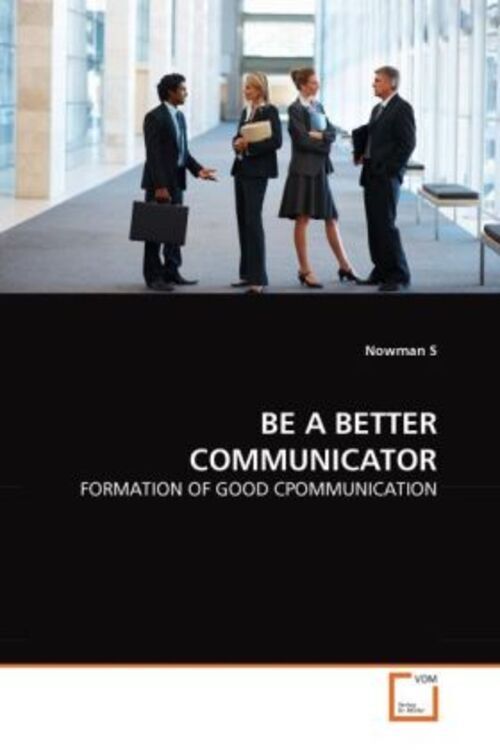 Thumbnail - Be A Better Communicator | Formation Of Good Cpommunication | Nowman S