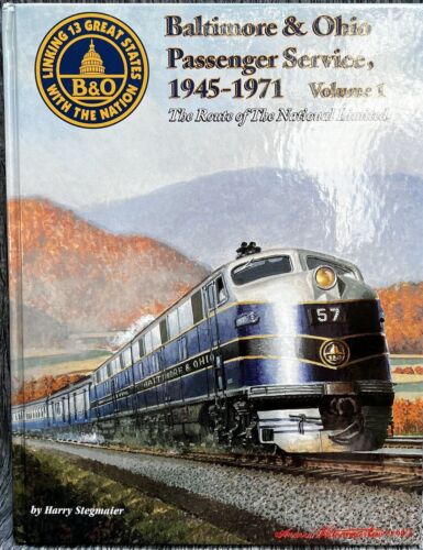 Baltimore & Ohio Passenger Service 1945-1971 Vol 1 Stegmaier HB 4th Printing EUC - Afbeelding 1 van 6