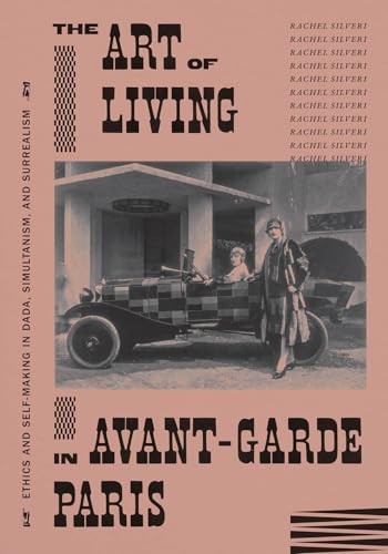 The Art of Living in Avant-Garde Paris by Rachel Silveri - - Image 4