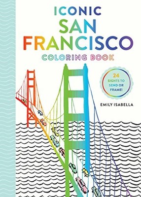 Iconic San Francisco Coloring Book ..., Isabella, Emily