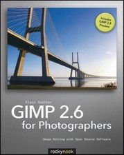 GIMP 2.6 for Photographers: Image Editing with Open Source Software - VERY GOOD