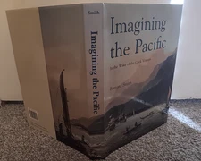 Imagining the Pacific in the Wake of the Cook Voyages by Smith HC Slipcase