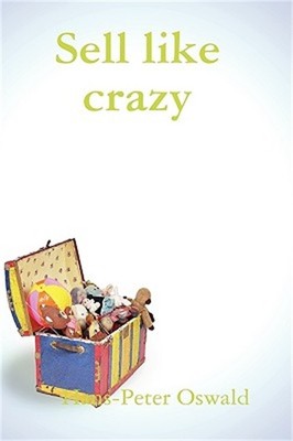 Sell like crazy (Hardback or Cased Book)