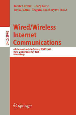 Wired/Wireless Internet Communications: 4th International Conference, WWIC 2006
