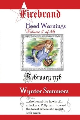 Firebrand Vol 1: Heed Warnings by Wynter Sommers (English) Paperback Book
