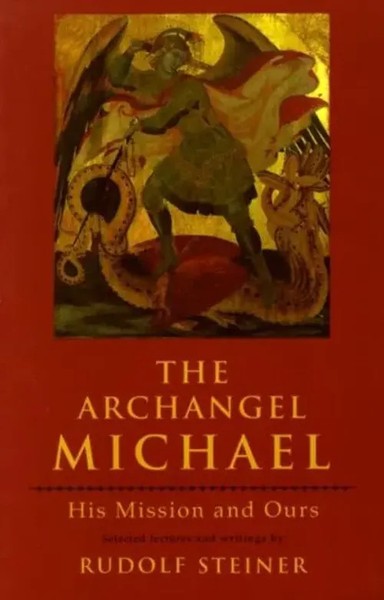 The Archangel Michael | His Mission And Ours | Rudolf Steiner | Englisch | Buch-image