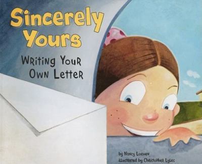 Sincerely Yours: Writing Your Own Letter; Writ- 9781404853393, paperback, Loewen