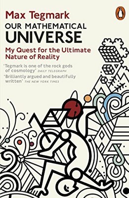 Our Mathematical Universe: My Quest for the Ultimate  by Tegmark, Max 0241954630