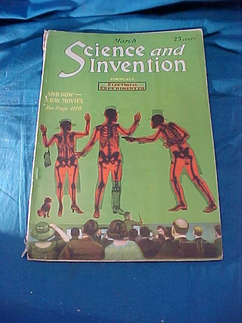 Mar 1921 SCIENCE + INVENTION Magazine " X-RAY MOVIES " Hugo GERNSBACK