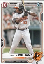 DONTA WILLIAMS BOWMAN DRAFT 1ST ROOKIE CARD RC BALTIMORE ORIOLES #BD-90 2021 21