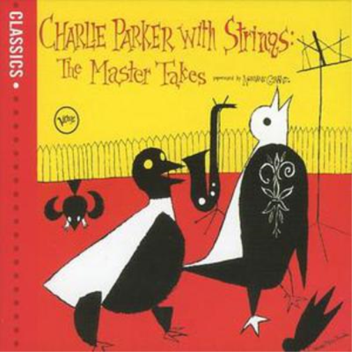 Charlie Parker Charlie Parker With Strings: The Master Takes (CD) Album