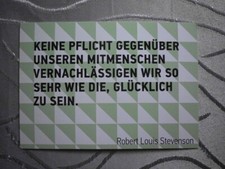 AK Karte Spruch - vernachlässigen glücklich zu sein - Robert Louis Stevenson NEU