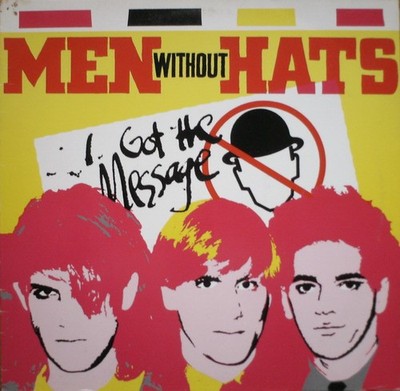 Men Without Hats - I Got The Message Vinyl 12'' 45 RPM Single Electronic 0239