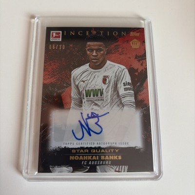 Topps Inception Bundesliga 2024-25 Noahkai Banks Autograph /10 RC FC Augsburg