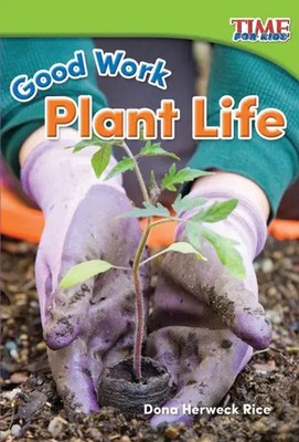 Good Work | Plant Life | Dona Herweck Rice | Englisch | Taschenbuch | 2015