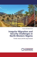 Yunusa Uba Muhammad | Irregular Migration And Security Challenges In...